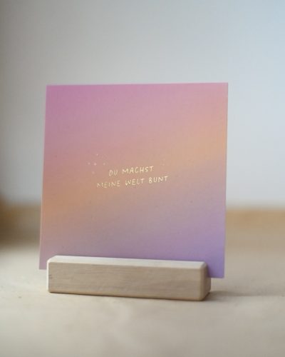 Postkarte "Du machst meine Welt bunt"